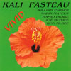 KALI Z. FASTEAU: Vivid
