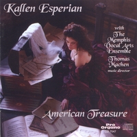 Kallen Esperian with The Memphis Vocal Arts Ensemble : American Treasure