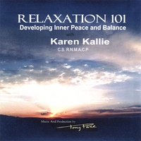 KAREN KALLIE & TONY PACE: Relaxation 101