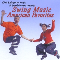 Chris Kalogerson Music : Swing Music American Favorites