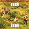 KALYANI: Omachi
