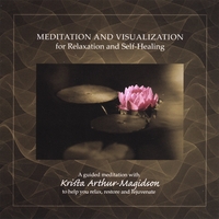 KRISTA ARTHUR-MAGIDSON: Meditation and Visualization for Relaxation and Self-Healing