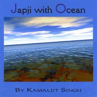Kamaljit Singh : Japji with Ocean