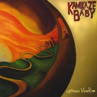 KAMIKAZE BABY: Uptown VineRise