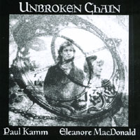 PAUL KAMM AND ELEANORE MACDONALD: Unbroken Chain