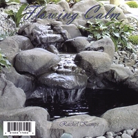 RACHEL KAMPS: Flowing Calm