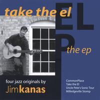 JIM KANAS: Take the El- theEP