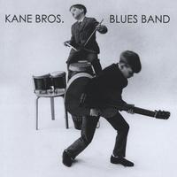 KANE BROS. BLUES BAND: Kane Bros. Blues Band