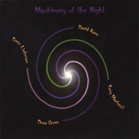 DAVID KANE, DAVID LIEBMAN, DREW GRESS: Machinery of the Night