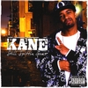 KANE: Still Spittin Game