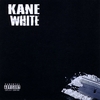 KANE WHITE: Got Kane? the Product