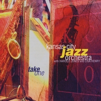 Kansas City Jazz Orchestra : Take One