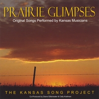 The Kansas Song Project : Prairie Glimpses