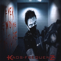 KAOS-FREQUENZ: Never Ending Torture