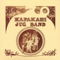 Kapakahi Jug Band : Kapakahi Jug Band