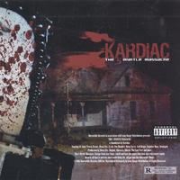 KARDIAC: The 5 Myrtle Massacre