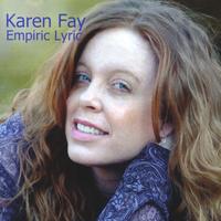 KAREN FAY: Empiric Lyric