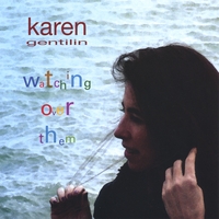 Karen Gentilin : Watching Over Them