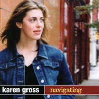 KAREN GROSS: Navigating