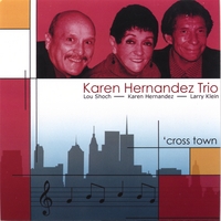 Karen Hernandez : Cross Town