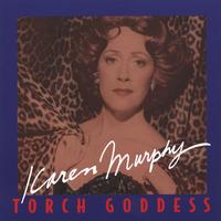 Karen Murphy : Torch Goddess