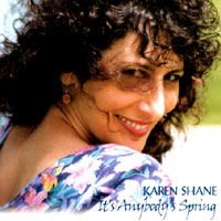 Karen Shane : It's Anybody's Spring