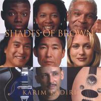 Karim Kadiri : Shades of Brown