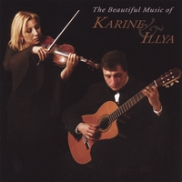 KARINE & ILLYA: The Beautiful Music of Karine & Illya