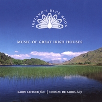 Karin Leitner, Flute, Cormac de Barra, Harp : Music of Great Irish Houses