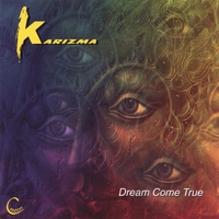 KARIZMA: Dream Come True