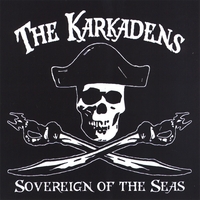 The Karkadens : Sovereign Of The Seas