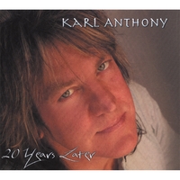 KARL ANTHONY: 20 Years Later
