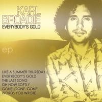 KARL BROADIE: Everybody's Gold