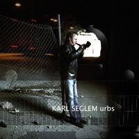 Karl Seglem : Urbs