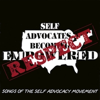 Karl Williams : Respect: Songs of the Self-Advocacy Movement (feat. Sabe)