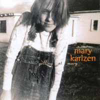 MARY KARLZEN: Yelling at Mary - 2003 Issue