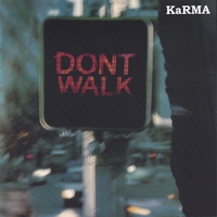 Karma : Don't Walk Fly