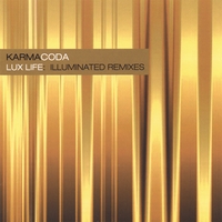 KARMACODA: Lux Life: Illuminated Remixes