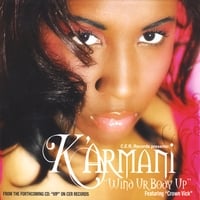 K\'Armani : Wind Ur Body Up
