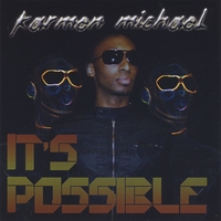 Karmen Michael : It's Possible