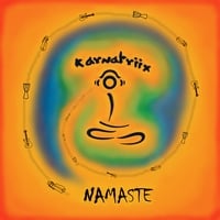 KARNATRIIX: Namaste