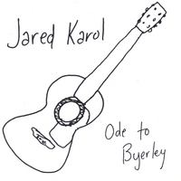 JARED KAROL: Ode To Byerley
