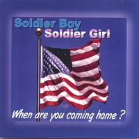 Karriem Muhammad : Soldier Boy, Soldier Girl, When Are You Coming Home?