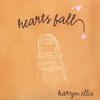 KARYN ELLIS: Hearts Fall
