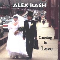 ALEX KASH: Learning To Love