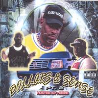 D.J. KASH MONEE: Dollars & Sense Part II