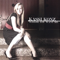 KASSI KONZ: Where You Want Me