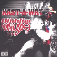 Kast-A-Way : Riddim & Rhyme EP