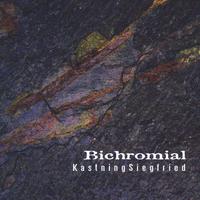 KastningSiegfried : Bichromial