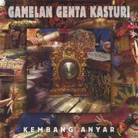 GAMELAN GENTA KASTURI: Kembang Anyar